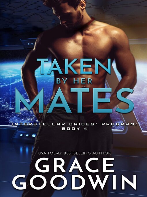 Title details for Taken by Her Mates by Grace Goodwin - Available